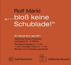 Ausstellung Rolf Märkl